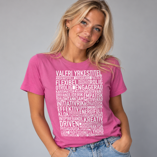 Valfri Yrkestitel Text T-shirt