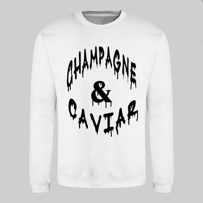 Champagne & Caviar Sweatshirt