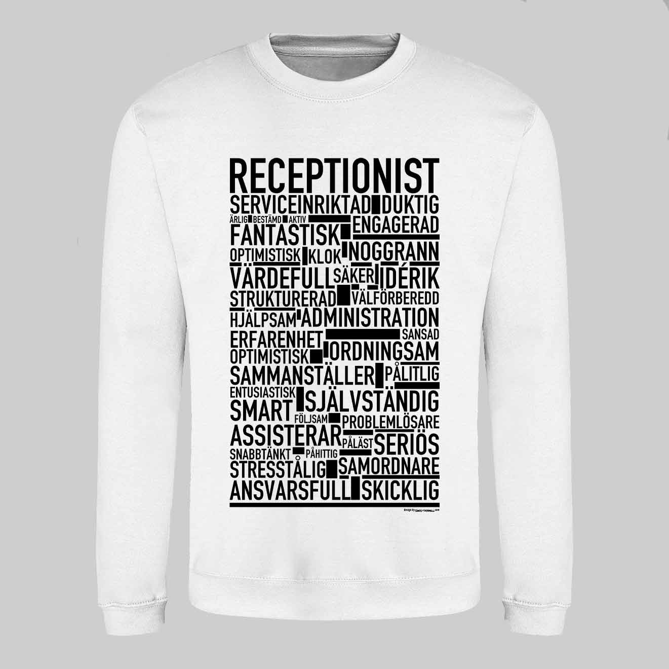Receptionist Text Sweatshirt