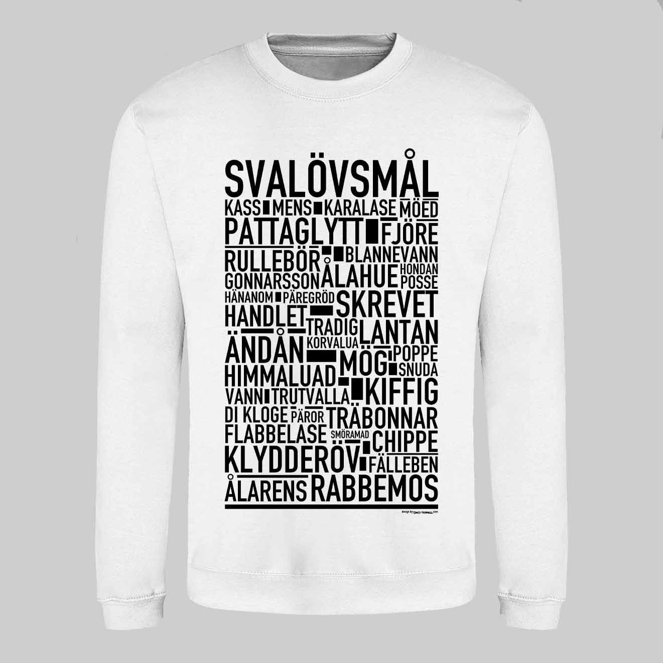 Svalövsmål Dialekt Text Sweatshirt