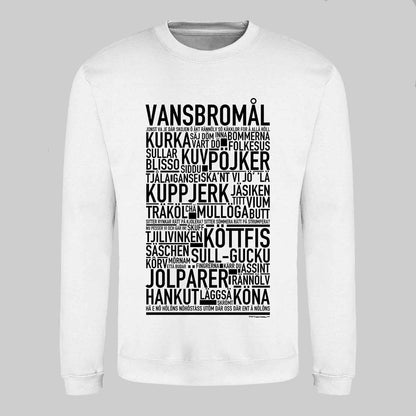Vansbromål Dialekt Text Sweatshirt