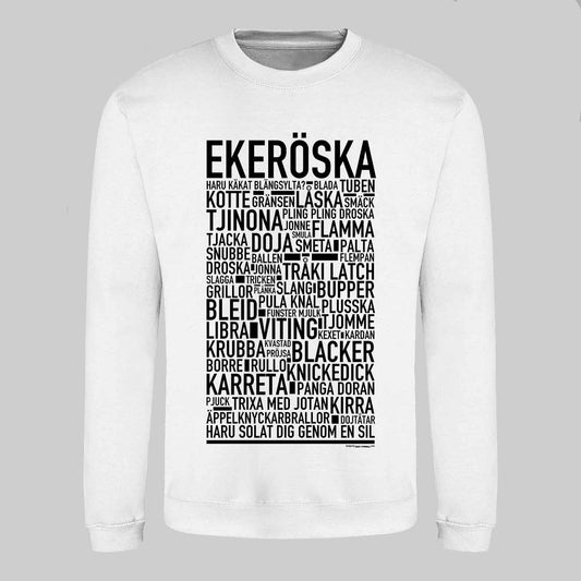 Ekeröska Dialekt Text Sweatshirt