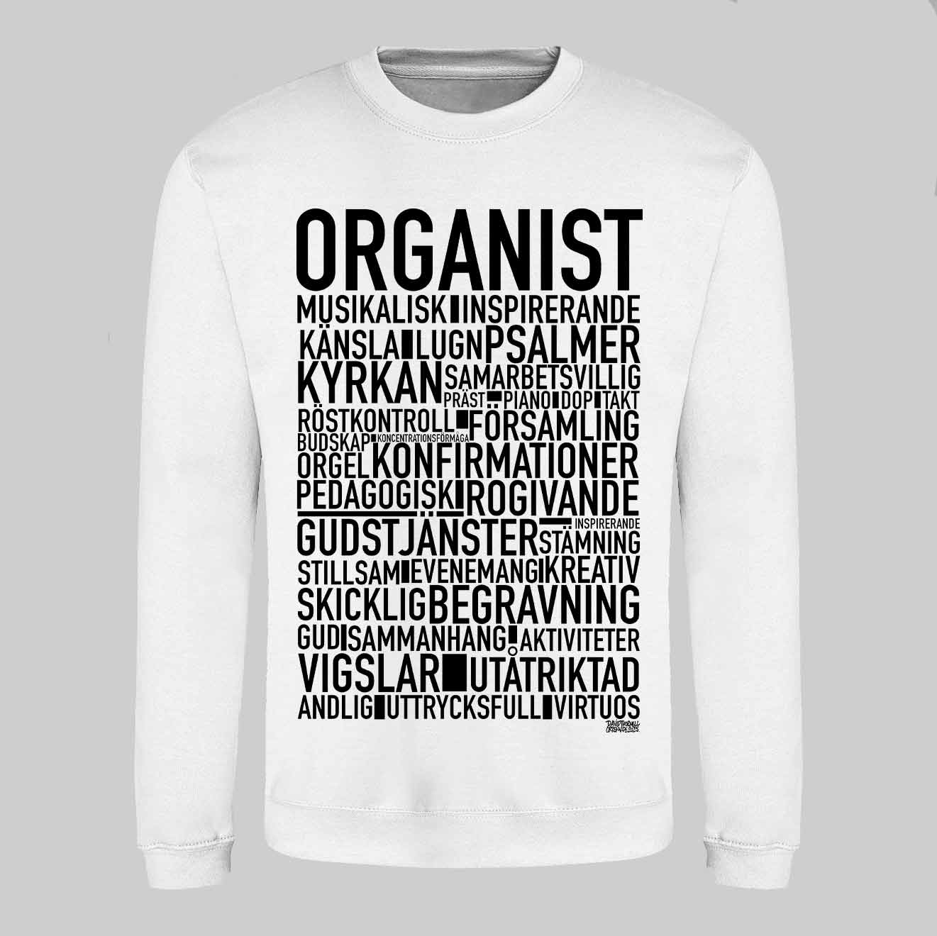 Organist Text Sweatshirt