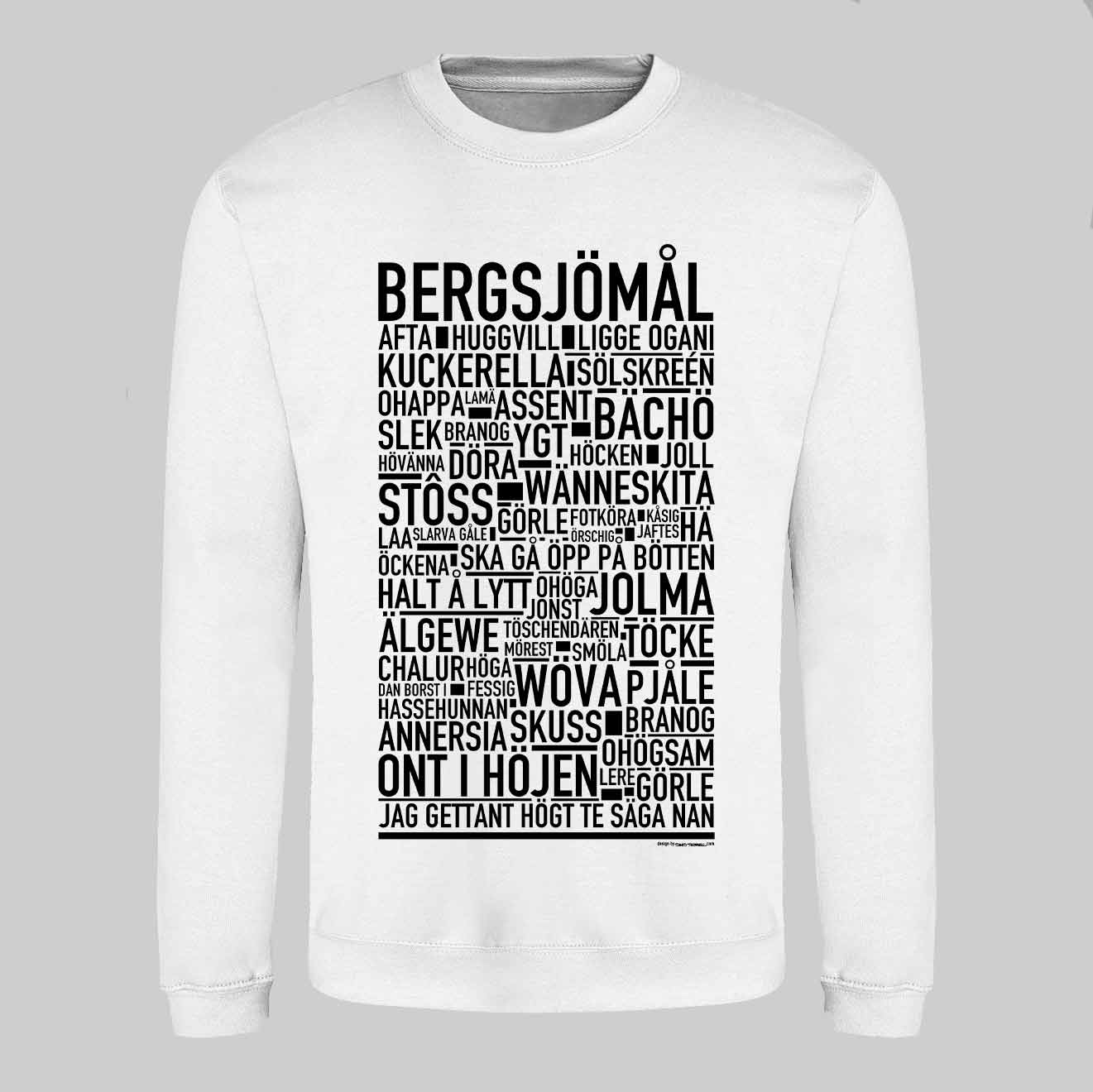 Bergsjömål Dialekt Text Sweatshirt