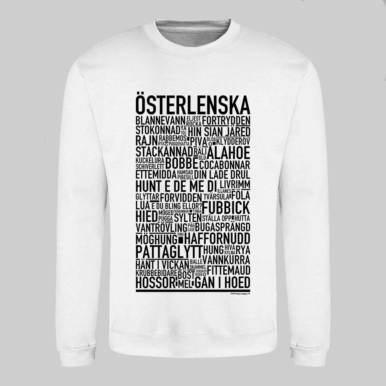 Österlenska Dialekt Text Sweatshirt
