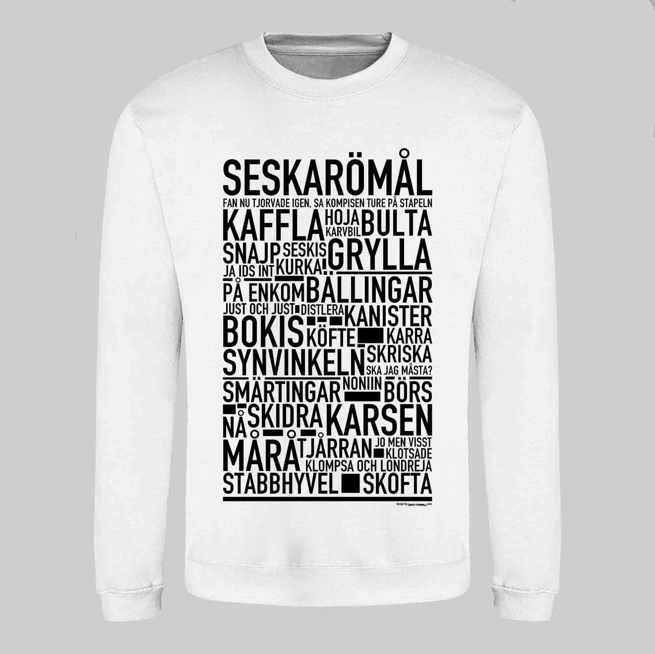 Seskarömål Dialekt Text Sweatshirt