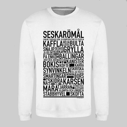 Seskarömål Dialekt Text Sweatshirt