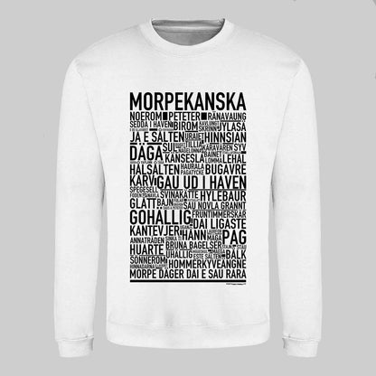 Morpekanska Dialekt Text Sweatshirt