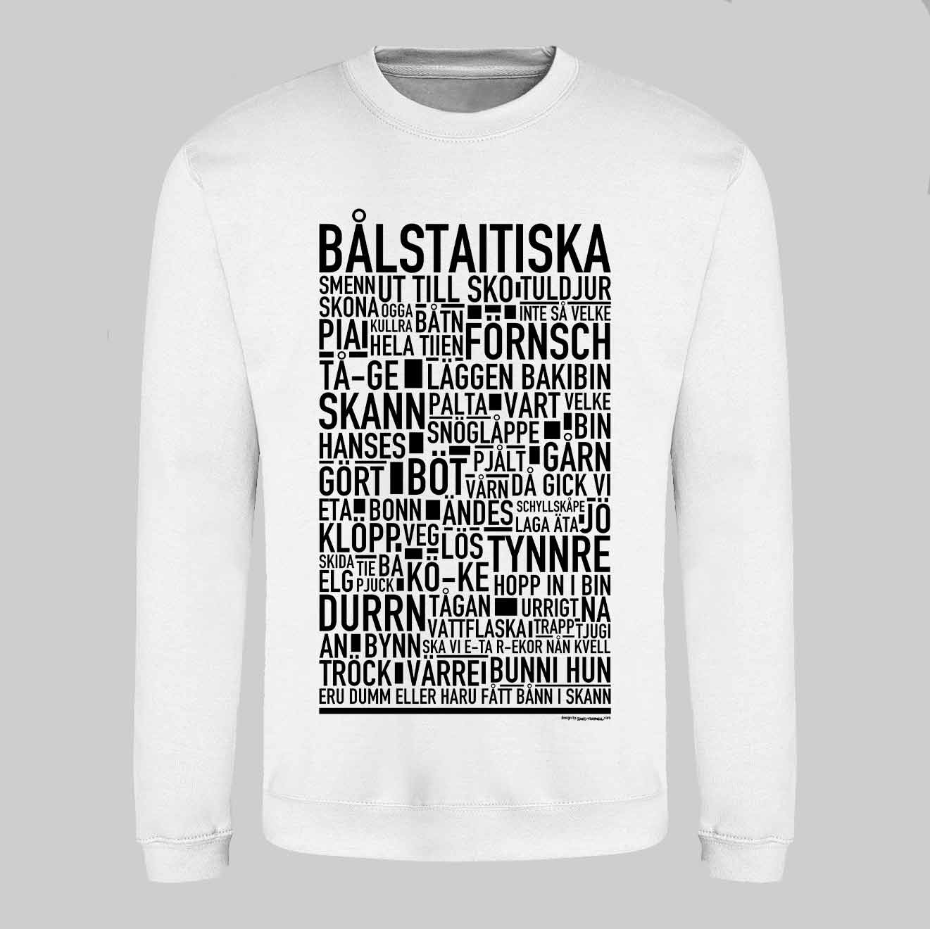 Bålstaitiska Dialekt Text Sweatshirt