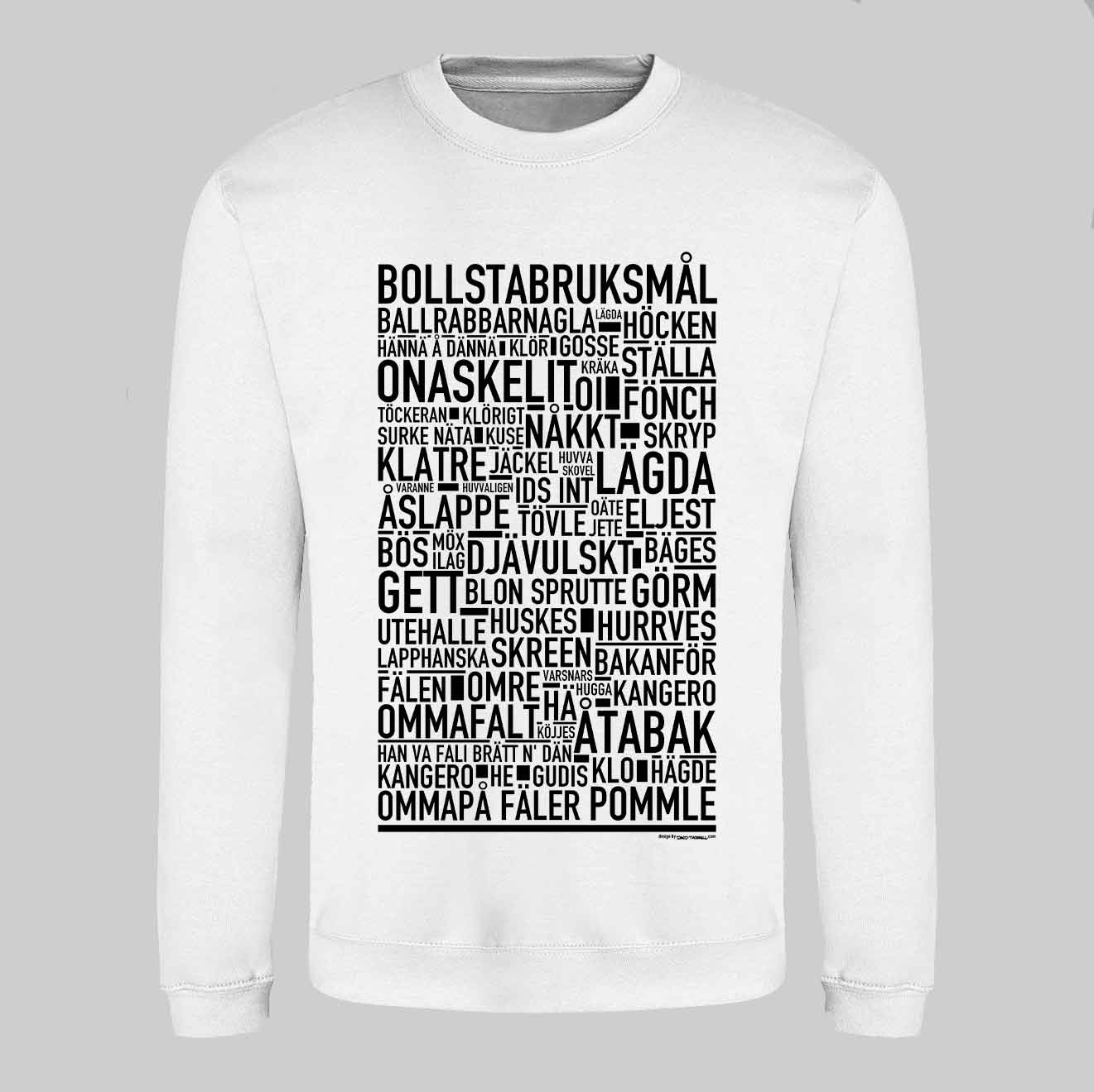 Bollstabruksmål Dialekt Text Sweatshirt