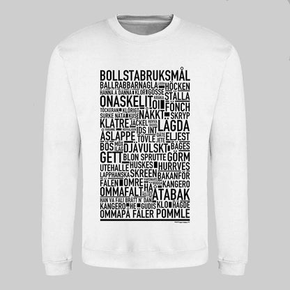 Bollstabruksmål Dialekt Text Sweatshirt