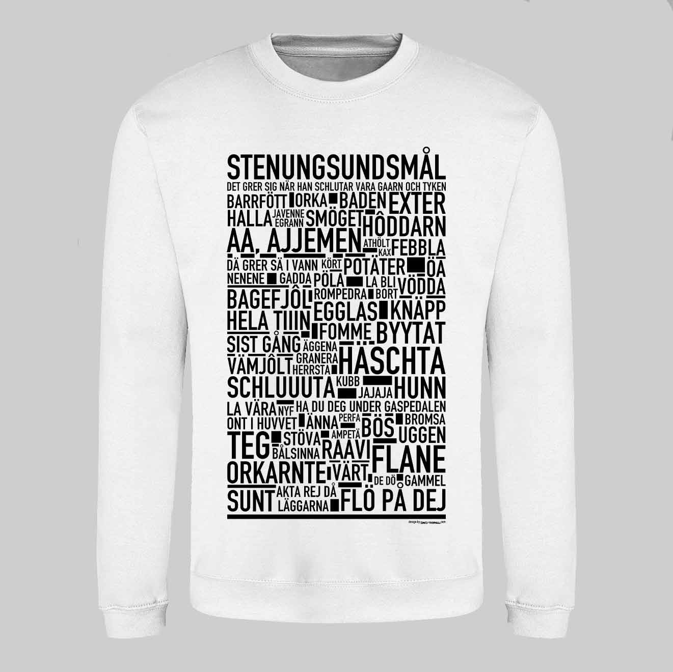 Stenungsundsmål Dialekt Text Sweatshirt