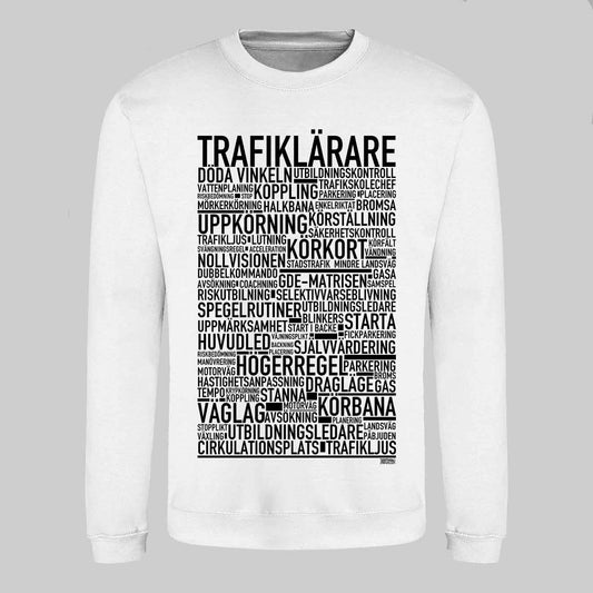 Trafiklärare Text Sweatshirt