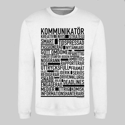 Kommunikatör Text Sweatshirt