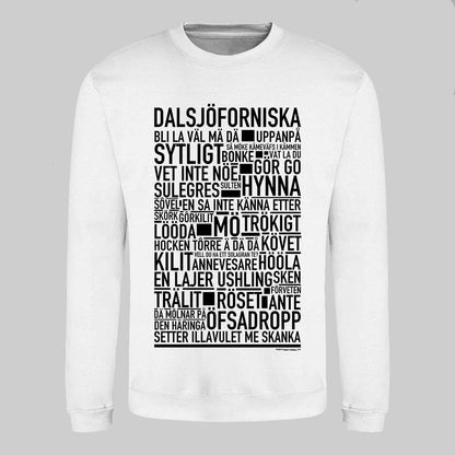 Dalsjöforsnitiska Dialekt Text Sweatshirt