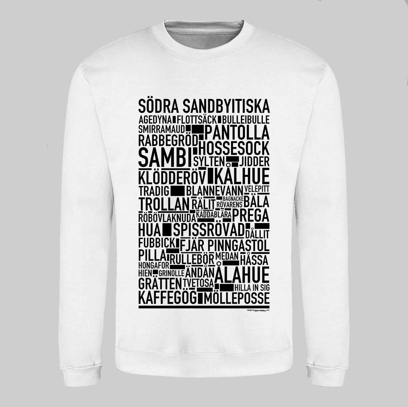 Södra Sandbyitiska Dialekt Text Sweatshirt