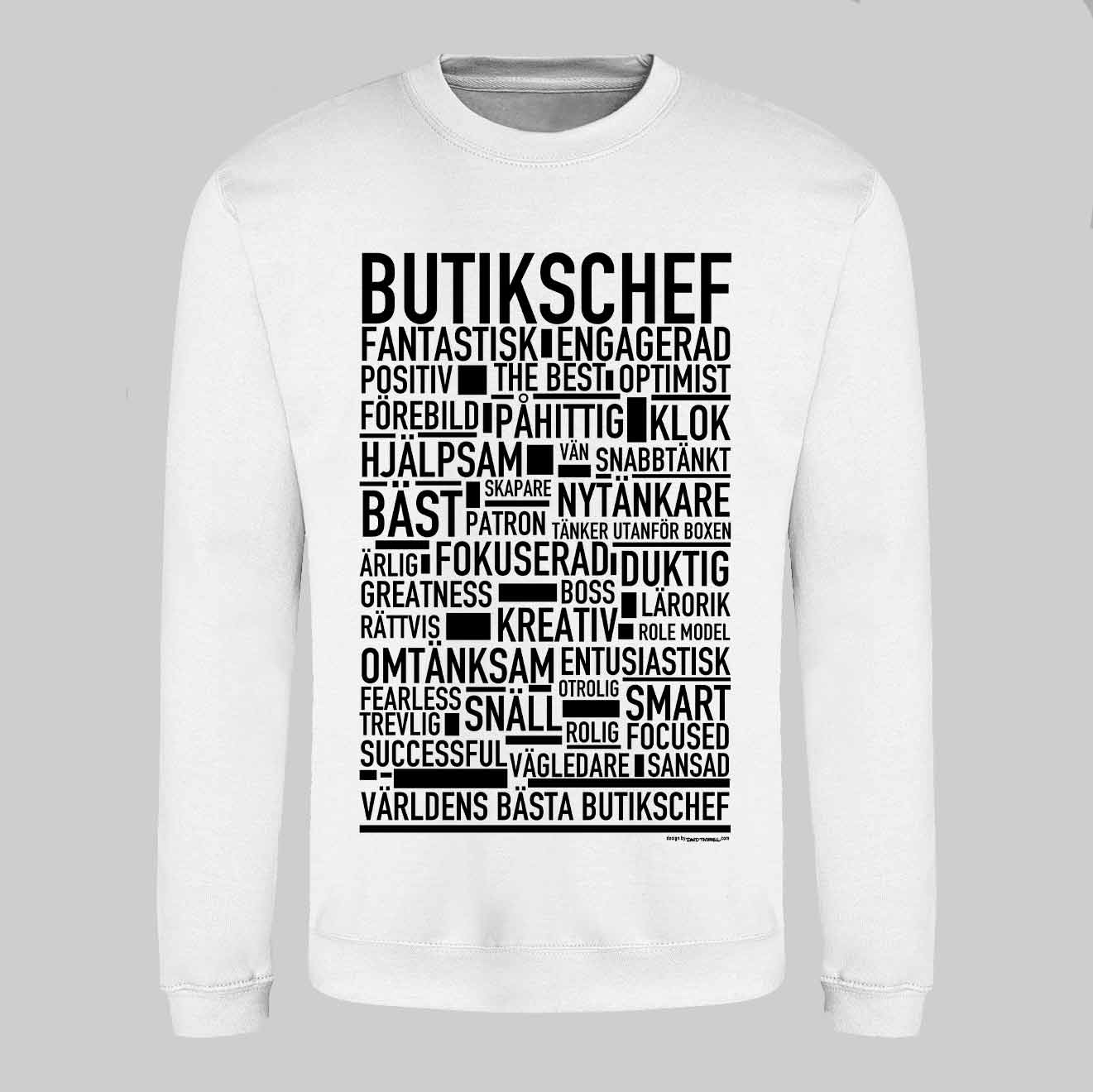 Butikschef Text Sweatshirt