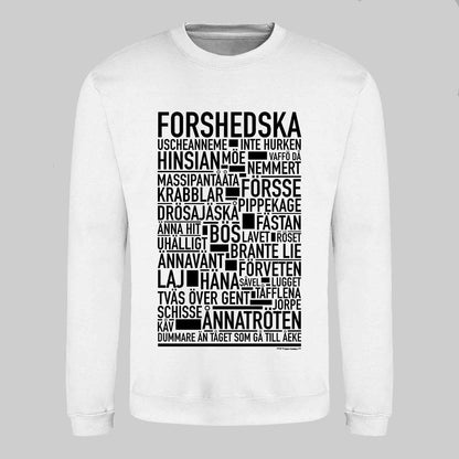 Forshedska Dialekt Text Sweatshirt
