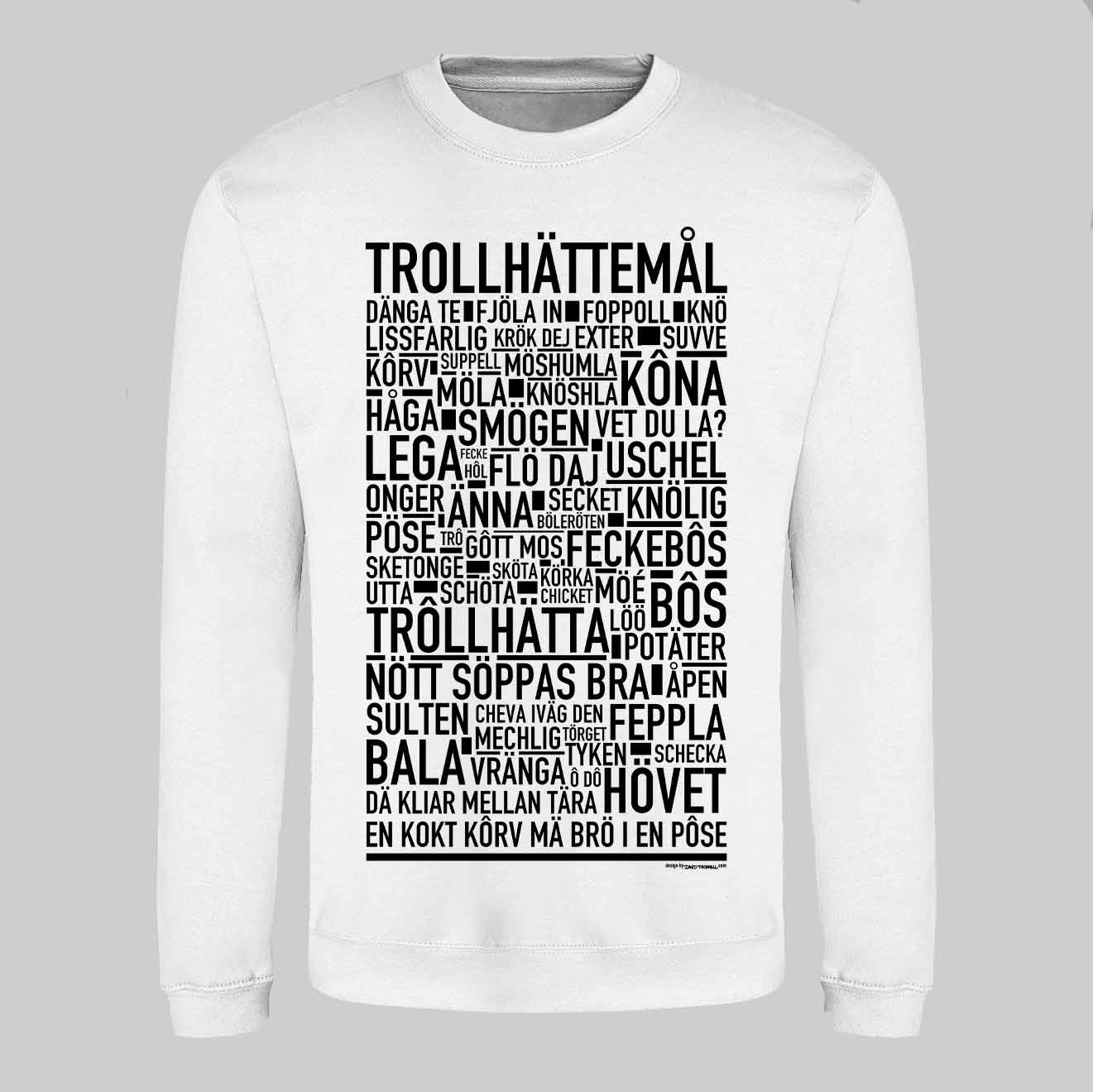 Trollhättemål Dialekt Text Sweatshirt