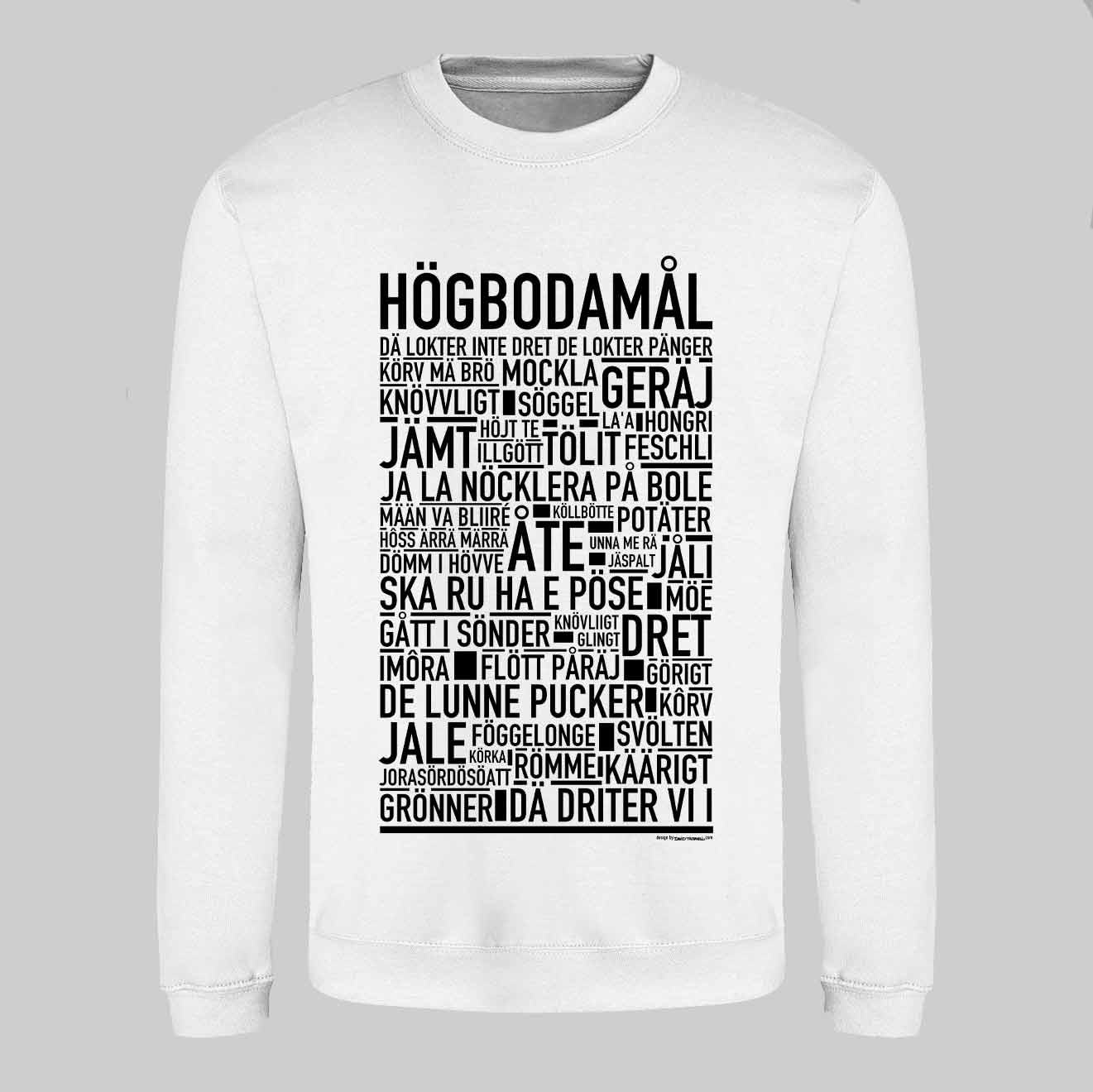 Högbodamål Dialekt Text Sweatshirt