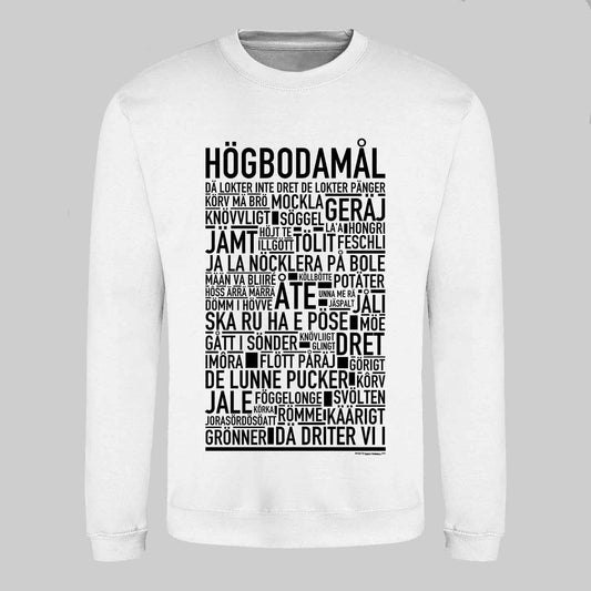 Högbodamål Dialekt Text Sweatshirt