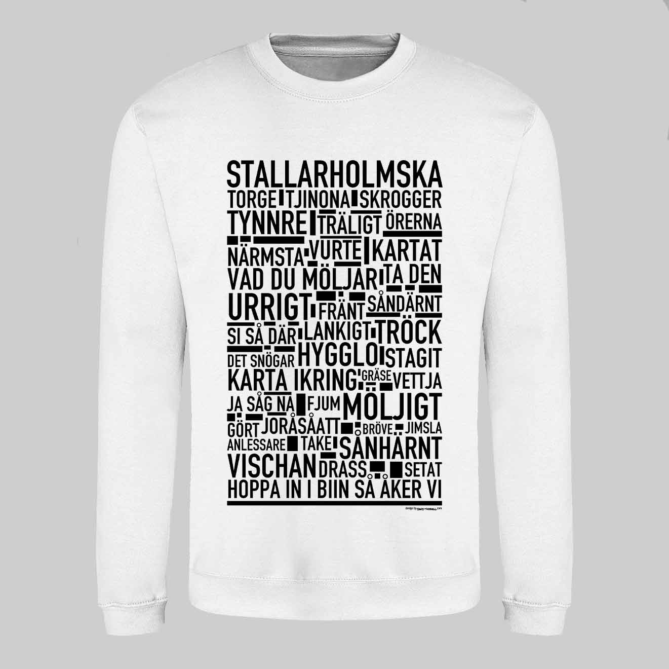 Stallarholmska Dialekt Text Sweatshirt