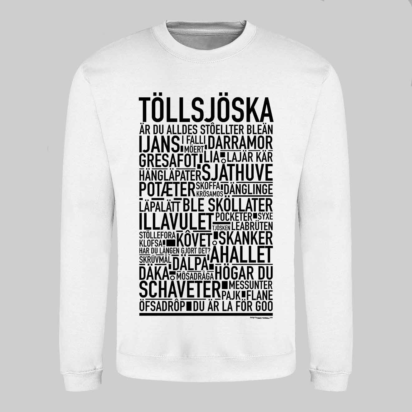 Töllsjöska Dialekt Text Sweatshirt