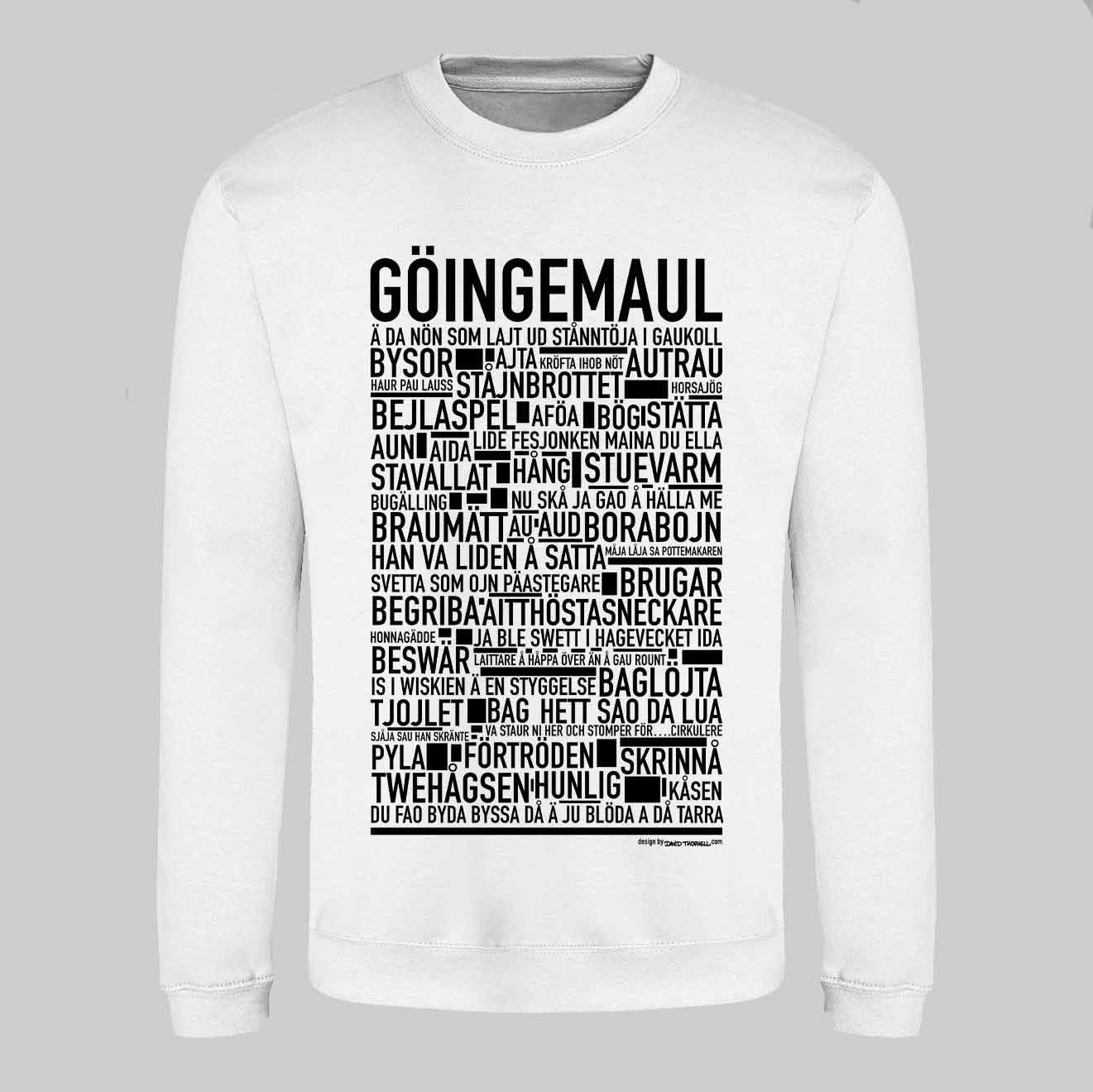 Göingemaul Dialekt Text Sweatshirt