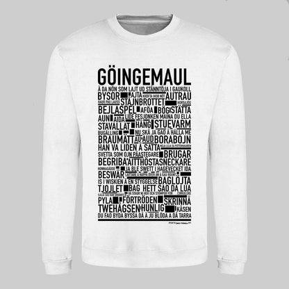 Göingemaul Dialekt Text Sweatshirt