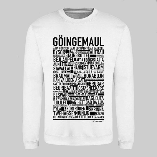 Göingemaul Dialekt Text Sweatshirt