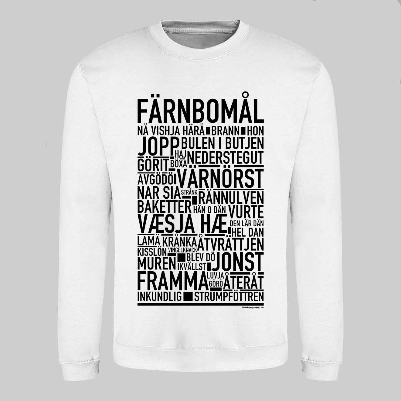 Färnbomål Dialekt Text Sweatshirt