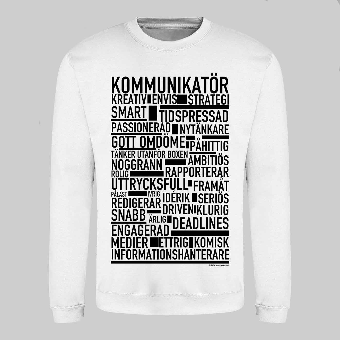 Kommunikatör Text Sweatshirt