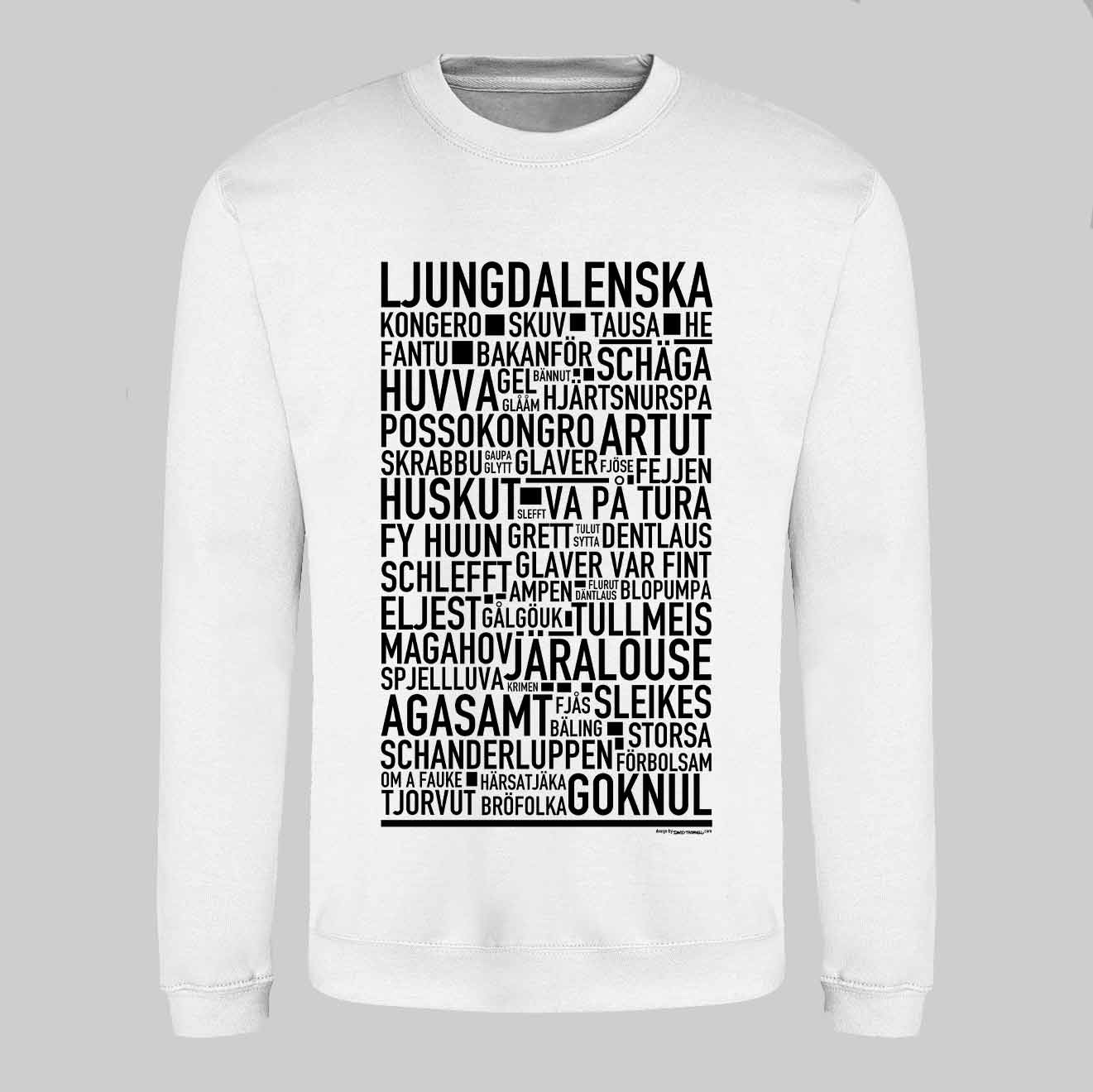 Ljungdalenska Dialekt Text Sweatshirt