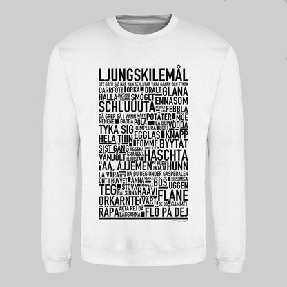 Ljungskilemål Dialekt Text Sweatshirt
