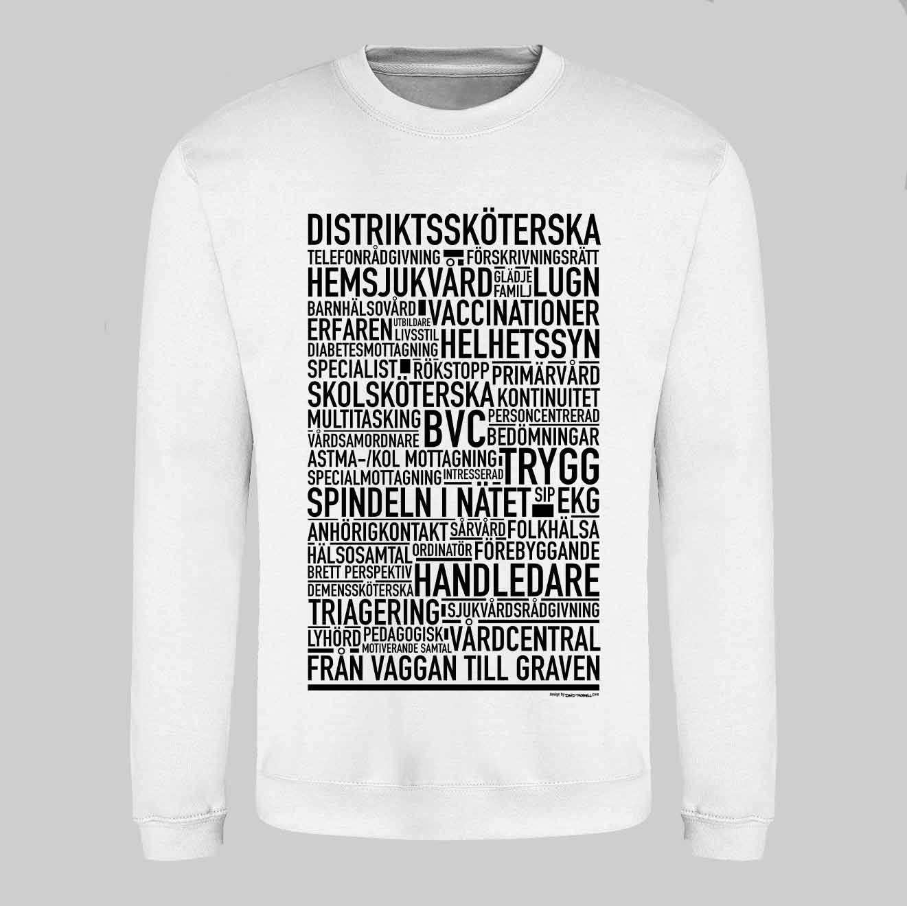 Distriktssköterska Text Sweatshirt