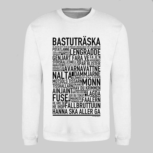 Bastuträska Dialekt Text Sweatshirt