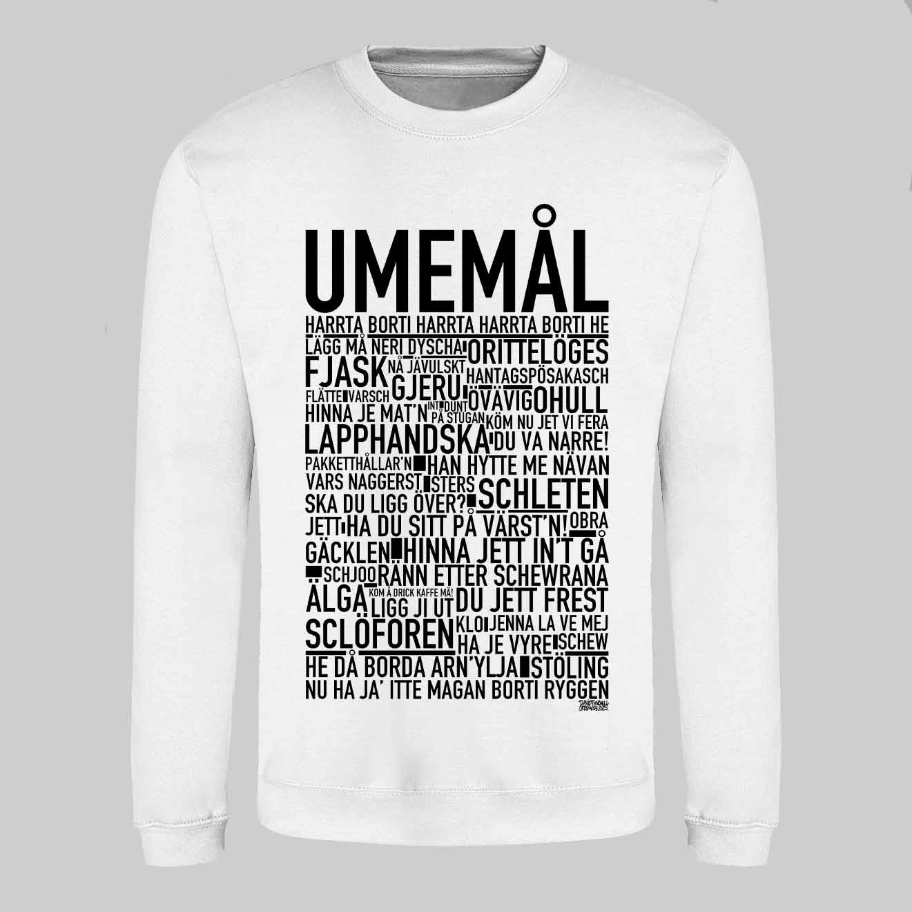 Umemål Dialekt Text Sweatshirt