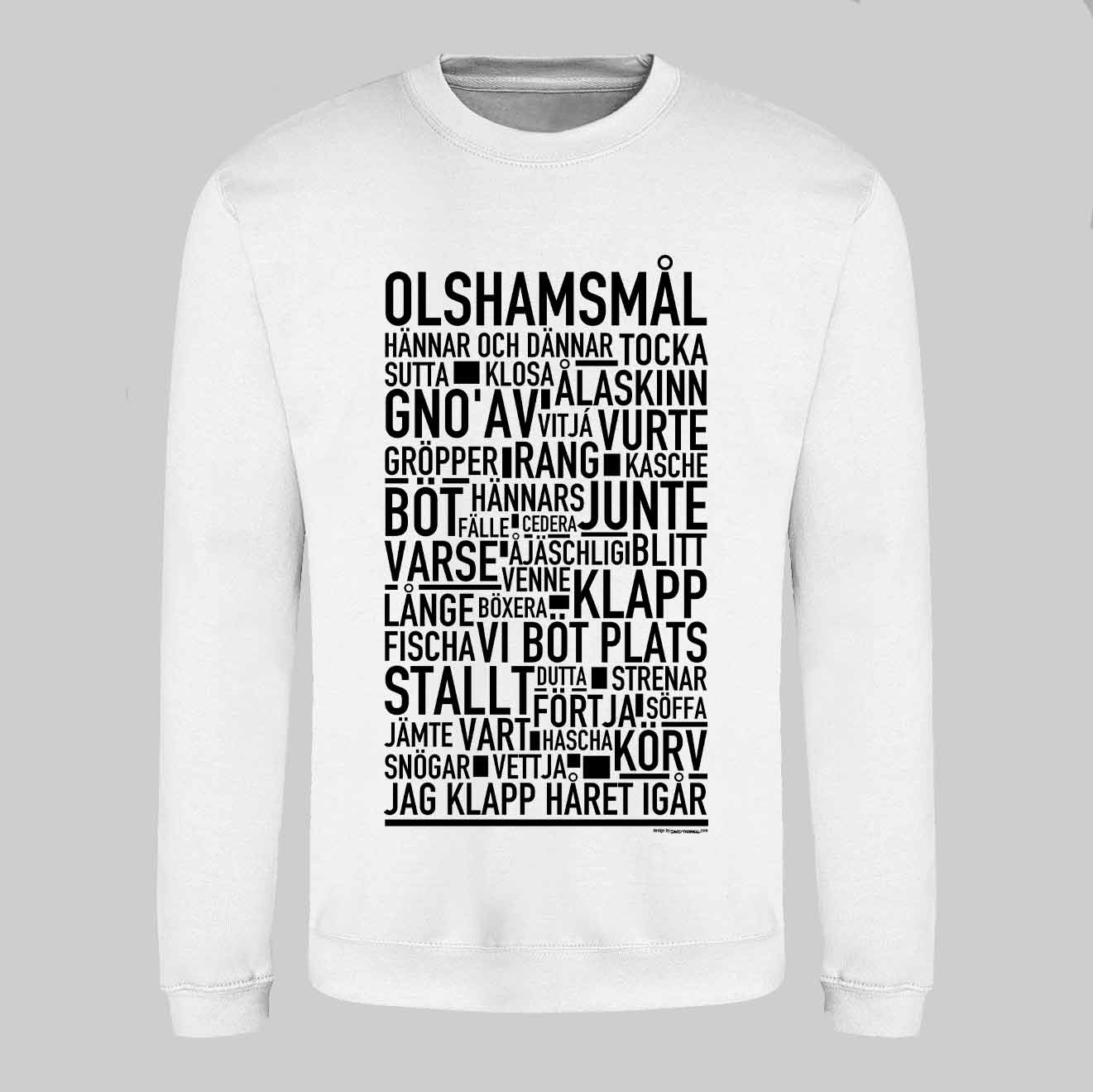 Olshamsmål Dialekt Text Sweatshirt