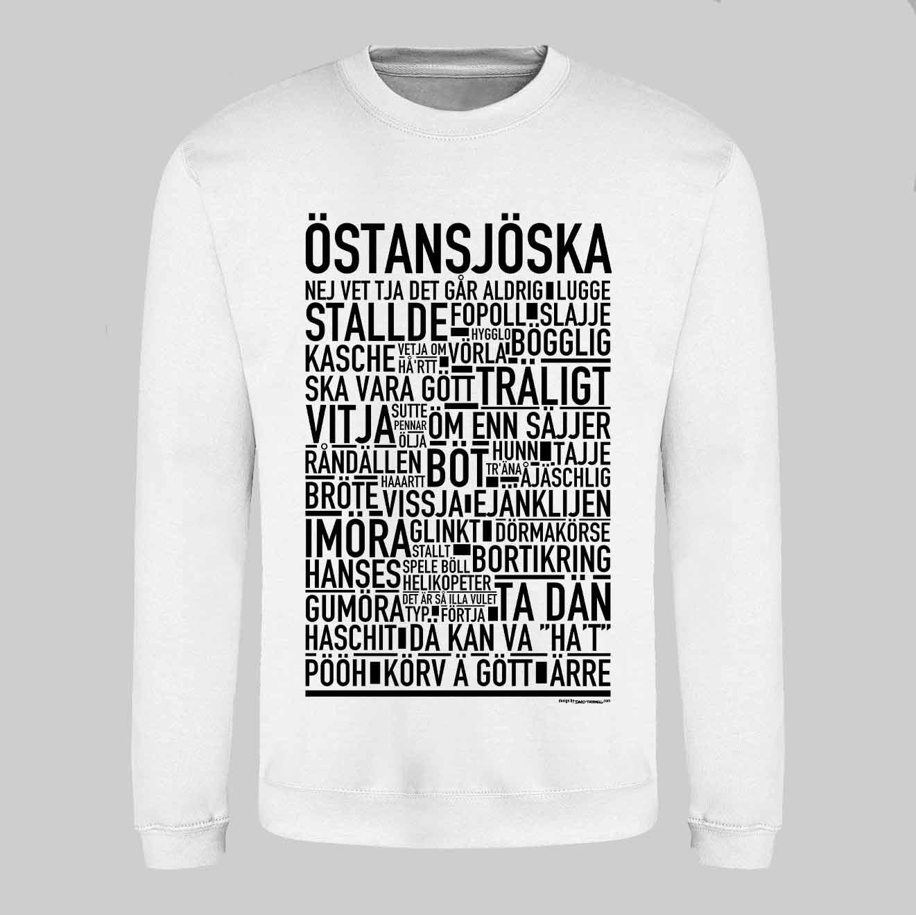 Östansjöska Dialekt Text Sweatshirt