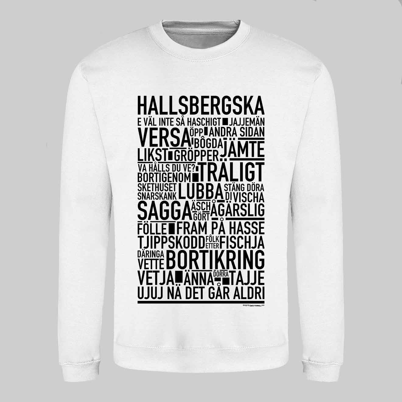 Hallsbergska Dialekt Text Sweatshirt