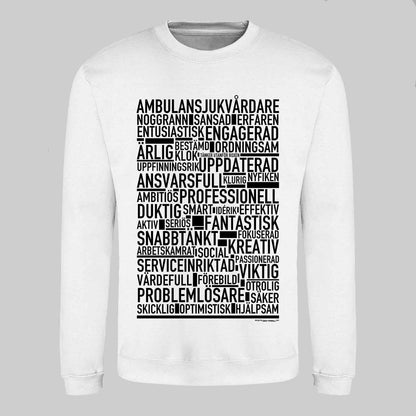 Ambulanssjukvårdare Text Sweatshirt