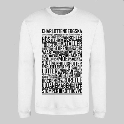 Charlottenbergska Dialekt Text Sweatshirt