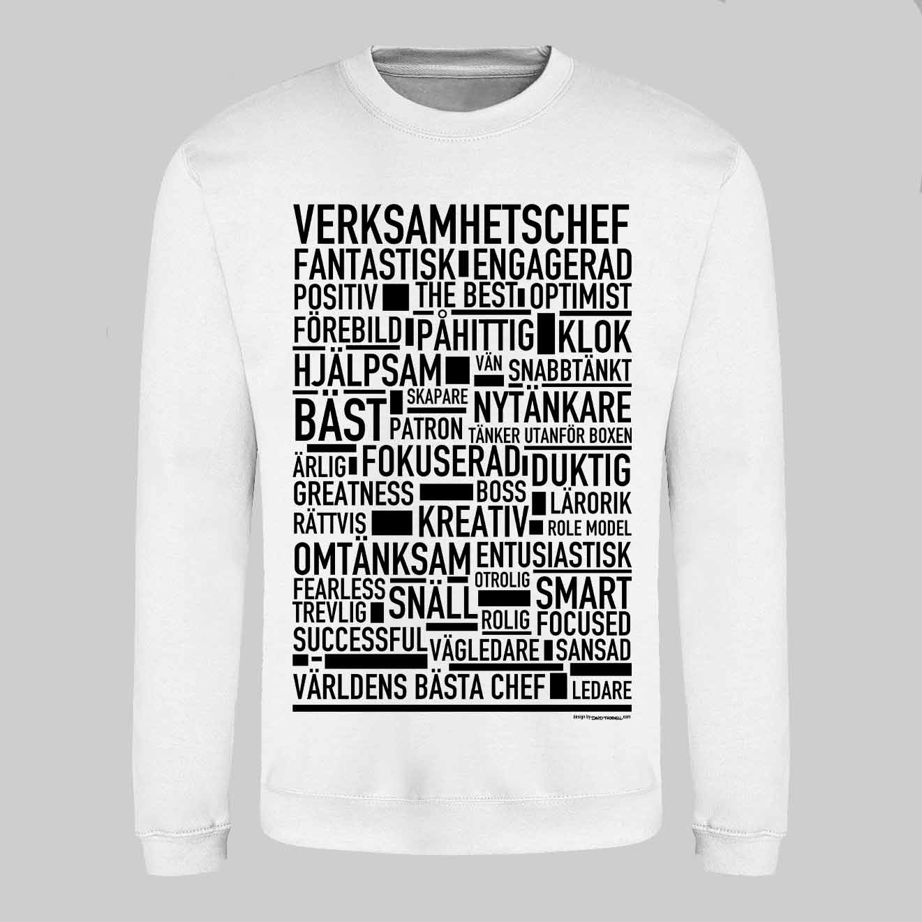Verksamhetschef Text Sweatshirt