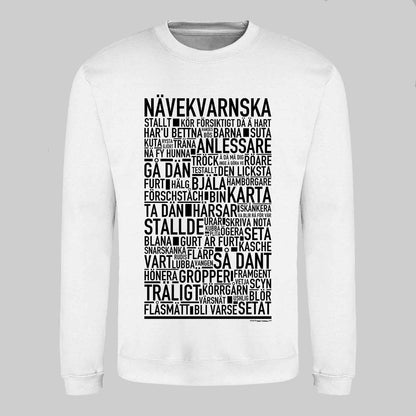Nävekvarnska Dialekt Text Sweatshirt
