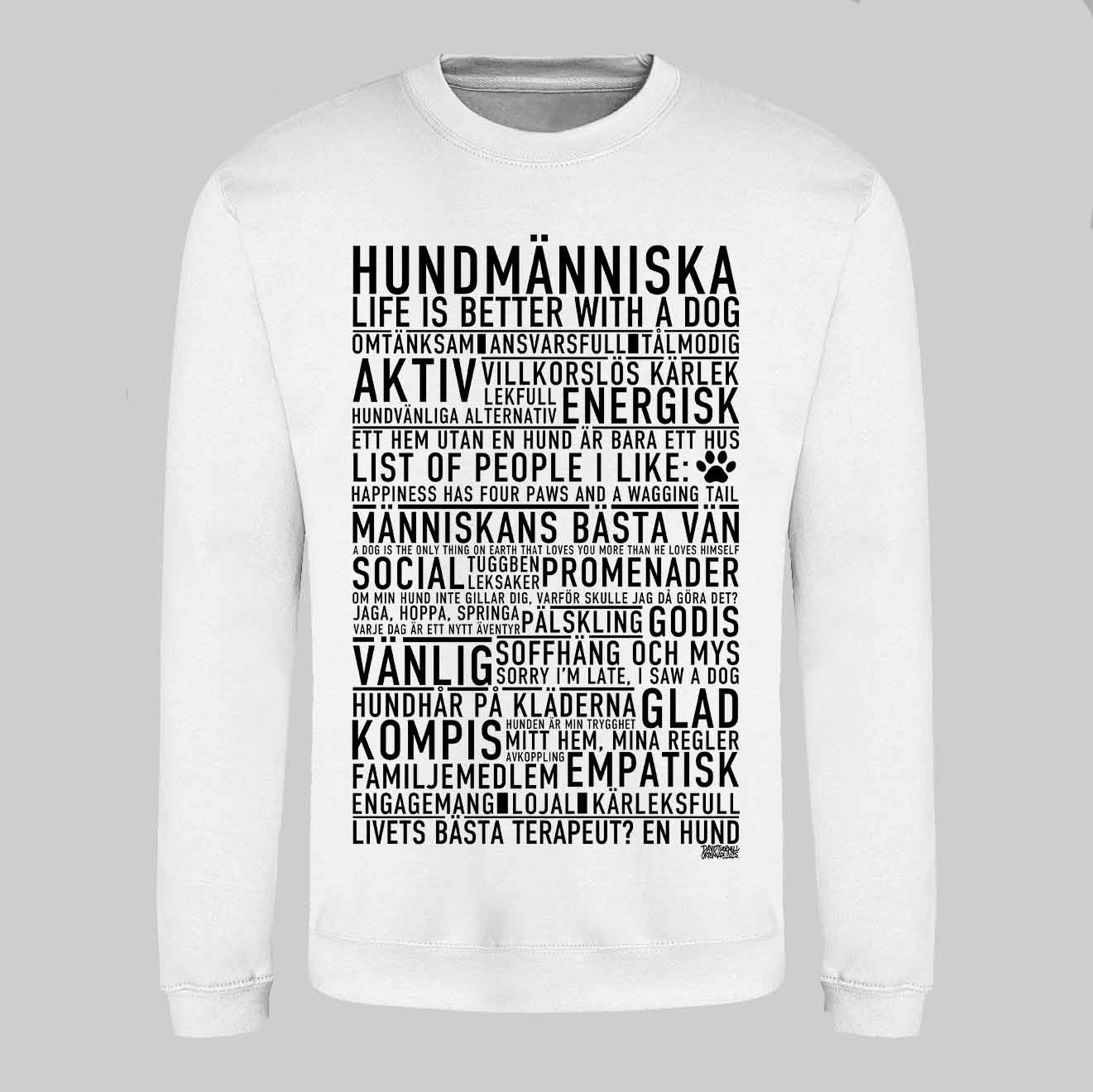 Hundmänniska Text Sweatshirt