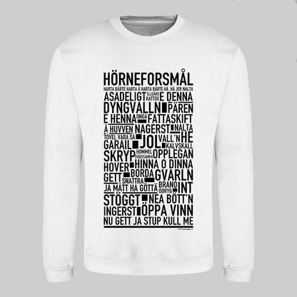 Hörneforsmål Dialekt Text Sweatshirt