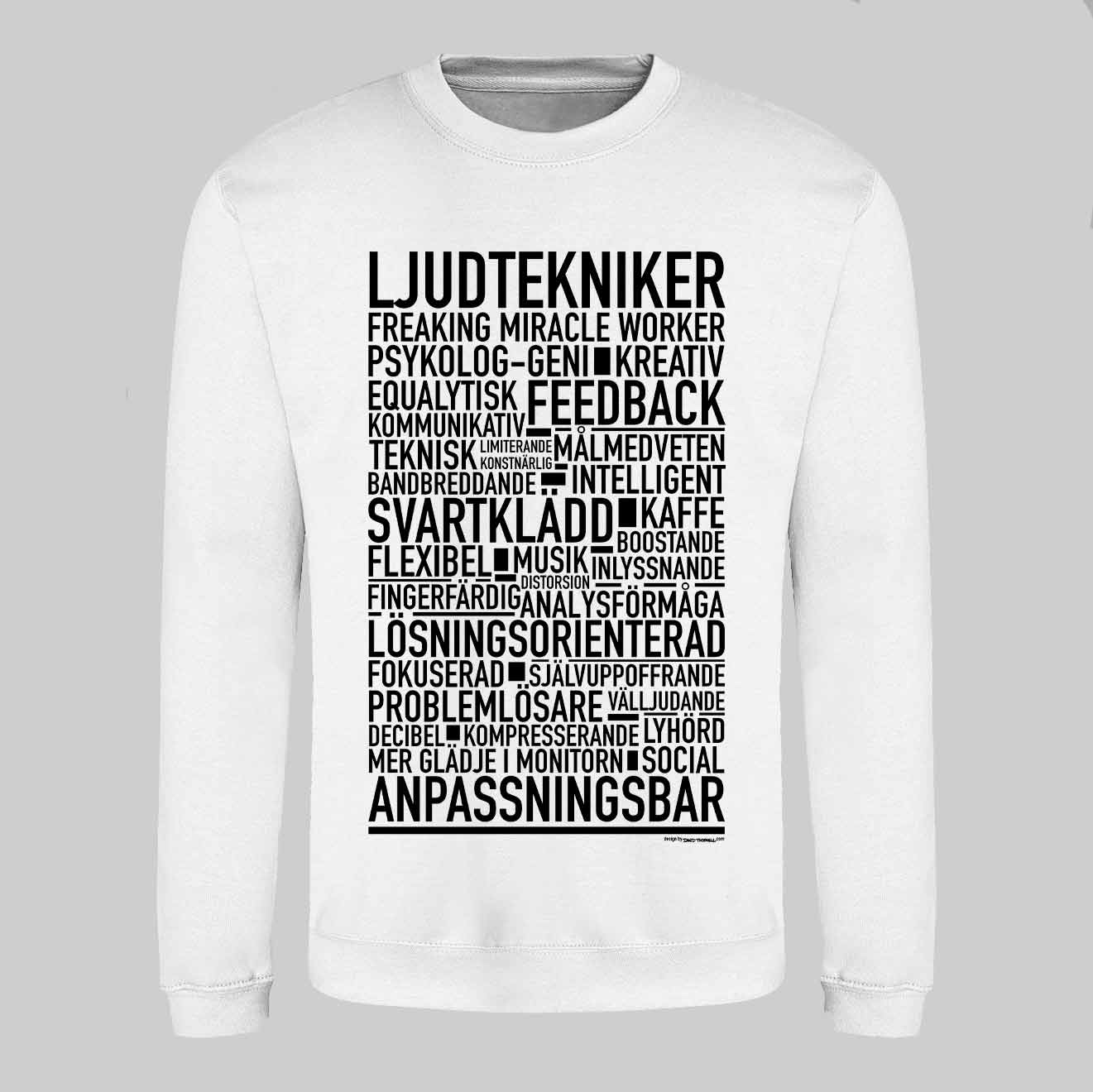 Ljudtekniker Text Sweatshirt
