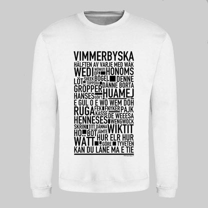 Vimmerbyska Dialekt Text Sweatshirt