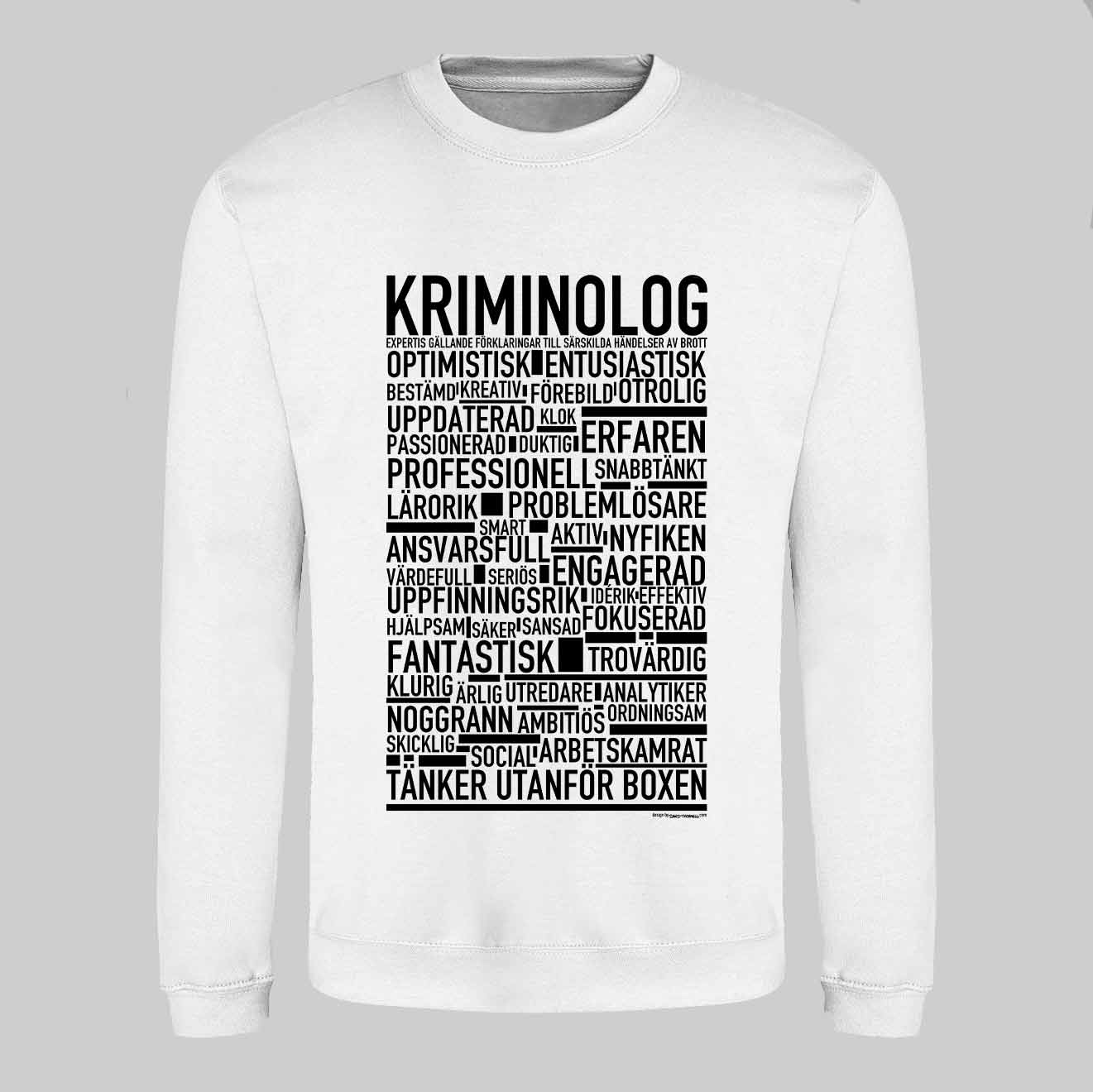Kriminolog Text Sweatshirt
