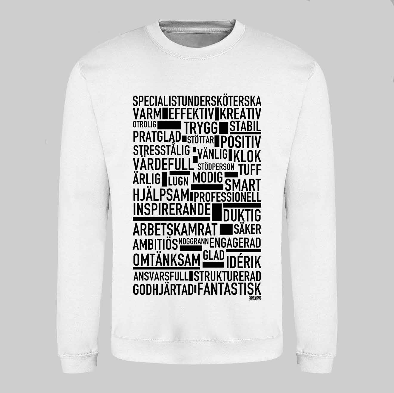 Specialistundersköterska Text Sweatshirt
